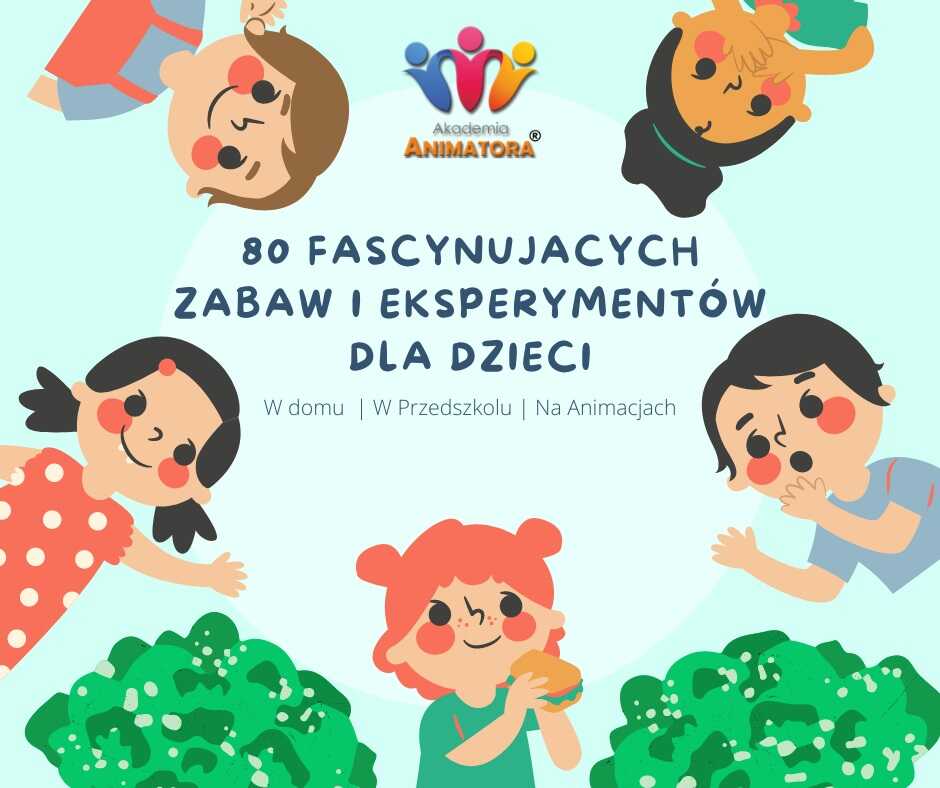 Zabawy dla Dzieci - Akademia Animatora
